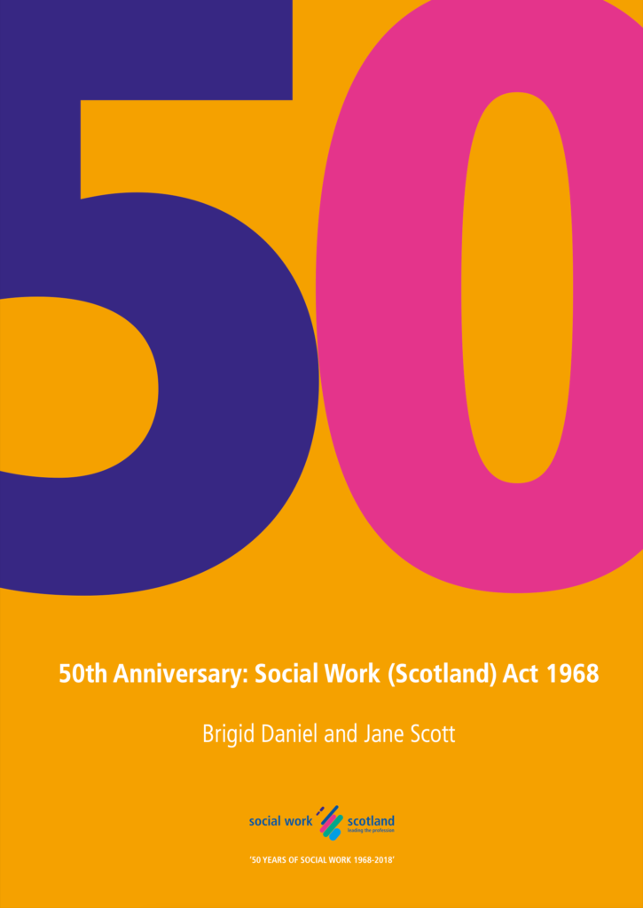 50th Anniversary: Social Work (Scotland) Act 1968
